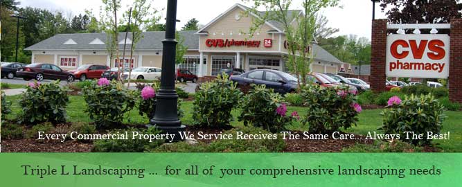 Every Commercial property we service receives the same care, the best by Triple L Landscaping, plantings, mulch, pruning and trimming.
